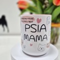 Kubek „Psia Mama” 330 ml z różowym uchem – napis PSIA MAMA, pieski i serduszka