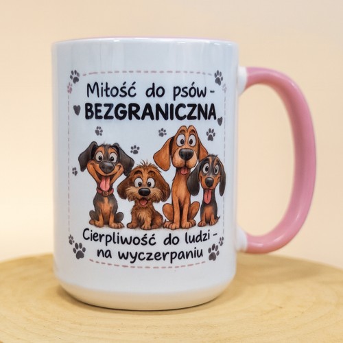 Kubek „Miłość do psów – bezgraniczna” 450 ml – różowe ucho, napis „cierpliwość do ludzi na wyczerpaniu”, prezent dla psiarza