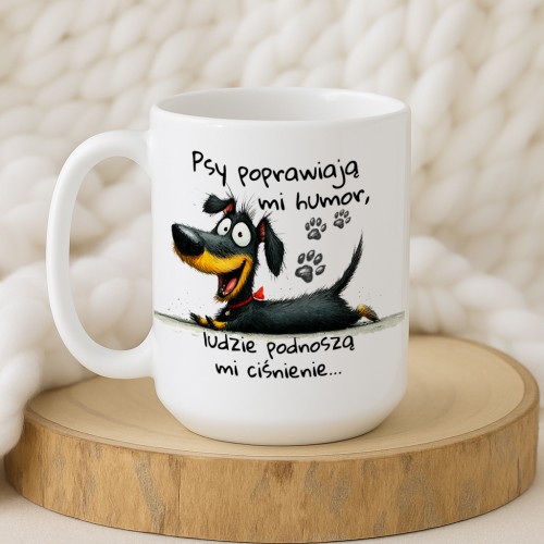 Duży kubek z psem „Psy poprawiają mi humor, ludzie podnoszą mi ciśnienie”