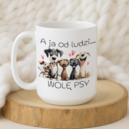 Duży kubek 450 ml „A ja od ludzi wolę psy” – śmieszny kubek dla psiarzy, grafika piesków